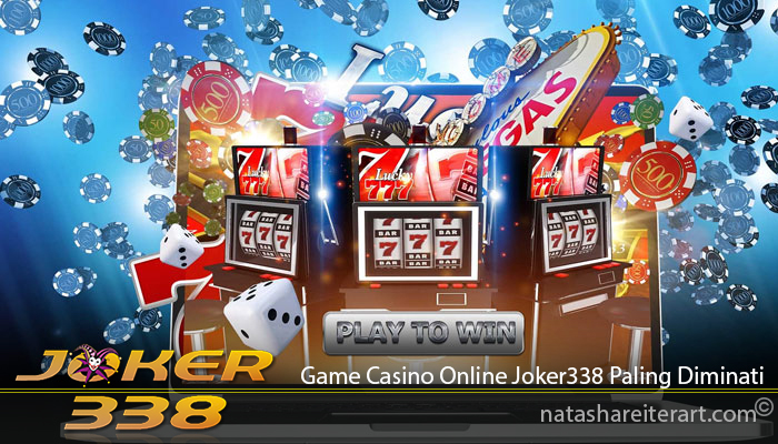 Game Casino Online Joker338 Paling Diminati